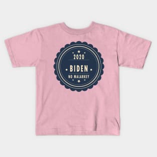 No malarkey Biden 2020 Kids T-Shirt